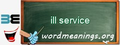 WordMeaning blackboard for ill service
